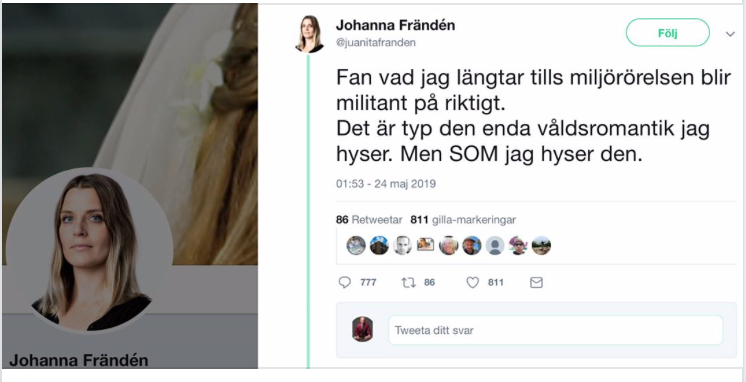 Johanna Frändén längtar efter en militant miljörörelse. På riktigt.