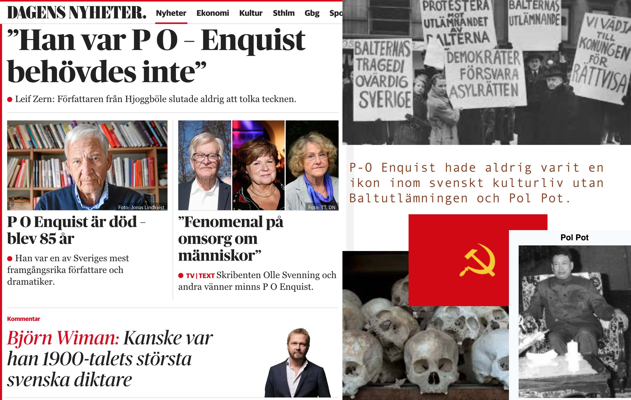 P O Enquist Var En Av Medloparna Det Var Detta Som Byggde Hans Karriar Glom Inte Det For Det Ar Sa S Vensk Kultur Byggt Sverige Sunt Fornuft